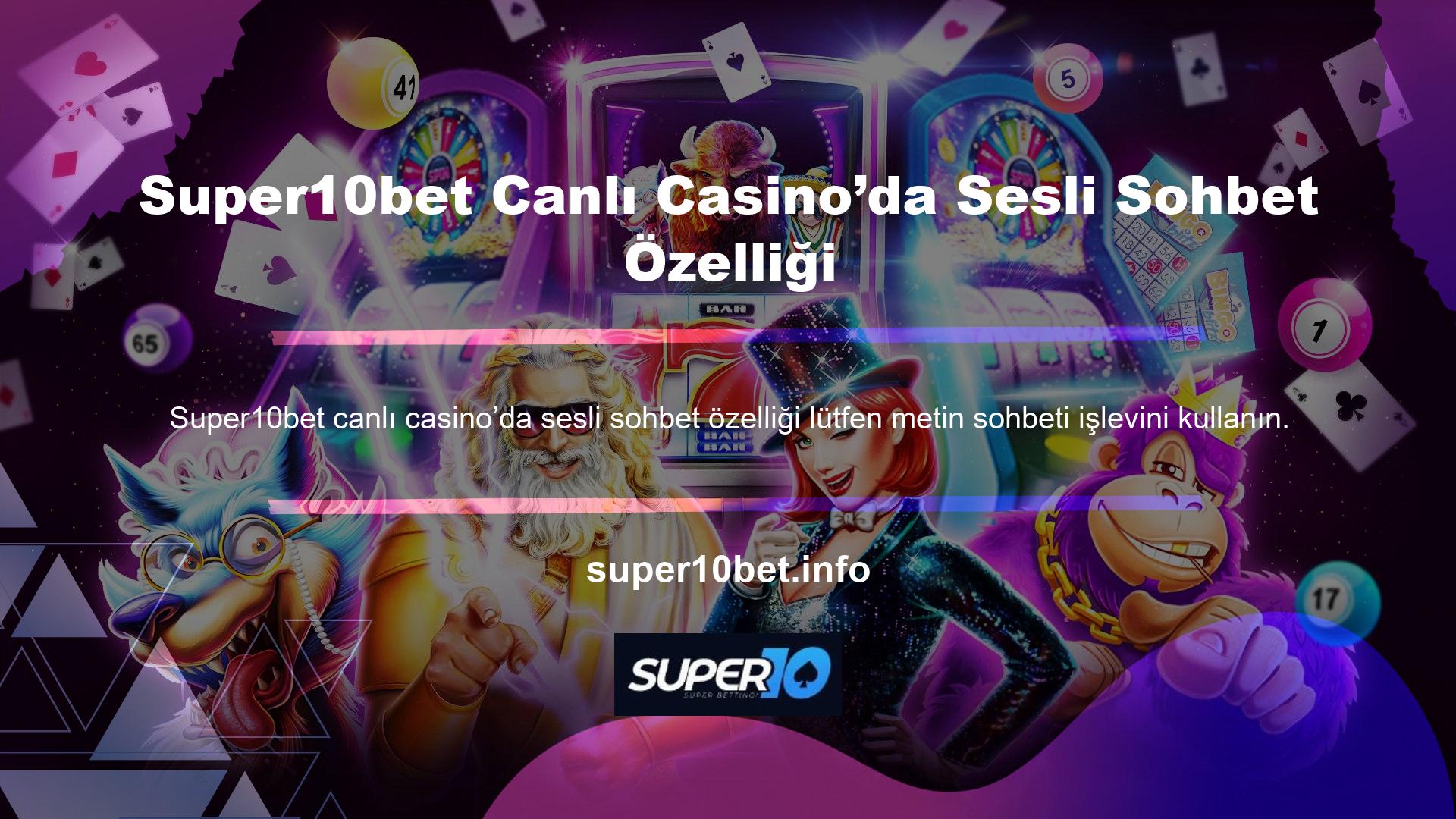 Super10bet canlı casino’da sesli sohbet özelliği Sesli sohbet işlevi de mevcuttur